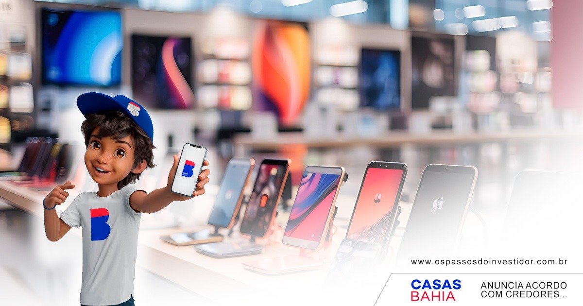 casas bahia, acordo, credores, recuperacao extrajudicial